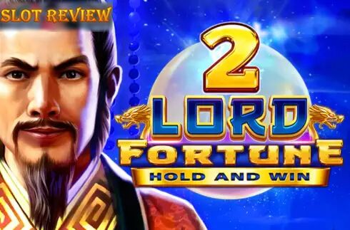 Lord Fortune 2 Hold and Win Slot Review